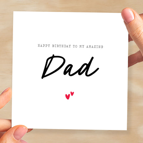 Birthday Card For Dad Happy Birthday Card For Dad Simple Birthday Card For Amazing Dad Love Hearts Birthday Card