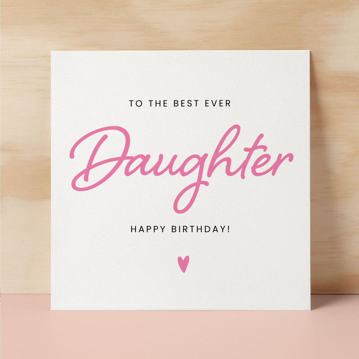 Birthday Card For Daughter Happy Birthday Card For Daughter Best Daughter Ever Card Birthday Card For Daughter