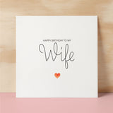 Wife Birthday Card Romantic Card for Wife Love Greeting Card Special Wife Birthday Gift Heartfelt Message Card for Her