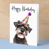 Birthday Card For Her Card For Friend Mum or Sister Birthday Card For Him Brother Dad Happy Birthday Card of Schnauzer Dog Fun Birthday Card