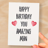 Birthday Card For Husband Card For Friend Card For Him Birthday Card For Boyfriend Birthday Card For Brother or Dad You Amazing Man