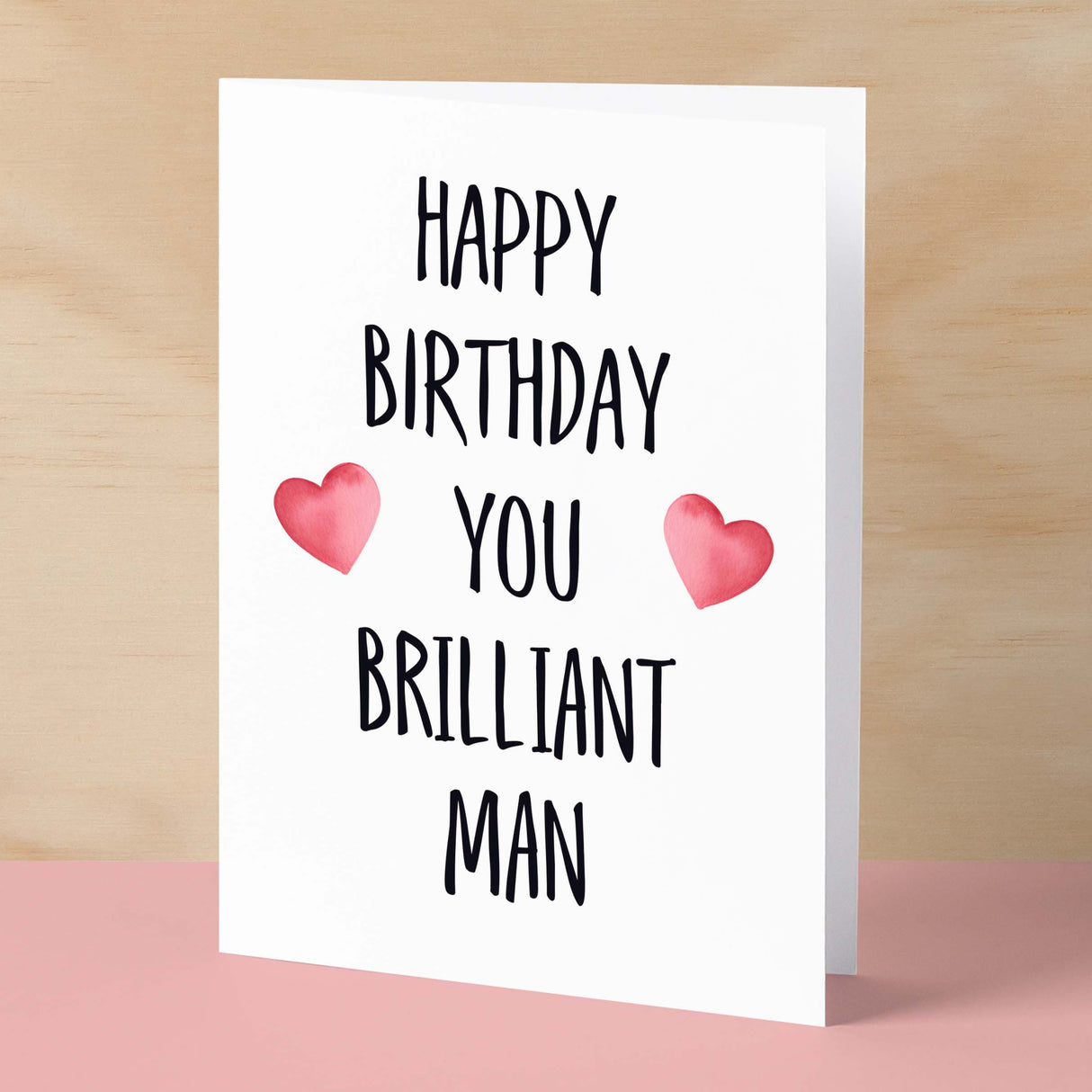 Birthday Card For Husband Card For Friend Card For Him Birthday Card For Boyfriend Birthday Card For Brother or Dad You Brilliant Man