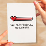 Valentine's Card For Him Anniversary Card For Boyfriend or Husband Love Card For Husband Valentine's Day Card For Gamer Full Health Bar