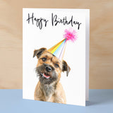 Birthday Card For Her Card For Friend Mum or Sister Birthday Card For Him Brother Dad Happy Birthday Card of Border Terrier Dog Card