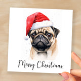 Fun Christmas Card of a Pug Dog Wearing A Santa Hat Whimsical Watercolour Christmas Card For Animal Lover For Him or Her