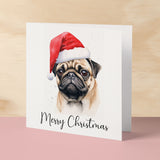 Fun Christmas Card of a Pug Dog Wearing A Santa Hat Whimsical Watercolour Christmas Card For Animal Lover For Him or Her