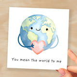 Anniversary Card For Girlfriend or Boyfriend You Mean the World To Me Cute Card For Wife Love Card For Husband