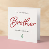 Christmas Card For Brother Xmas Card For Brother Best Brother Ever Christmas Card