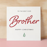 Christmas Card For Brother Xmas Card For Brother Best Brother Ever Christmas Card