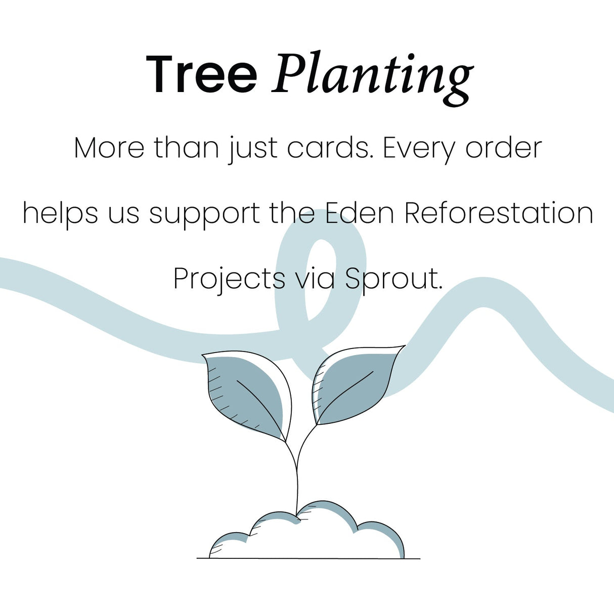 Each greeting card will help with fund tree planting via the GoodAPI who supports reforestation projects around the world