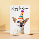 Birthday Card For Her Card For Friend Mum or Sister Birthday Card For Him Brother Dad Happy Birthday Card of Chihuahua Dog Fun Birthday Card