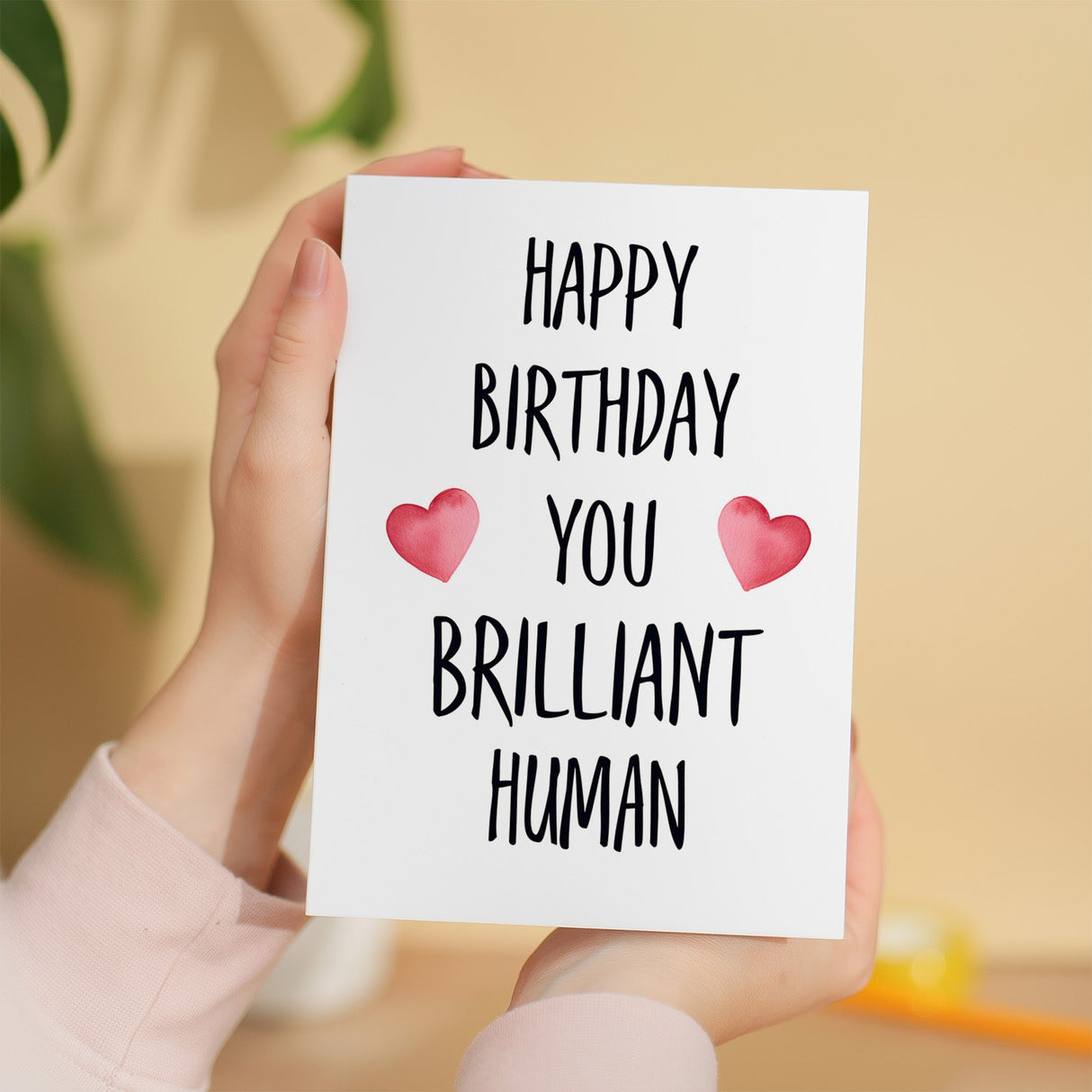 Birthday Card For Him Card For Friend Card For Husband Birthday Card For Her For Wife or Girlfriend Card For Boyfriend You Brilliant Human